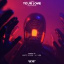 Soar & DNAKM - Your Love (AZURA Remix)