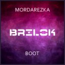 Mordarezka - Boot (Original Mix)