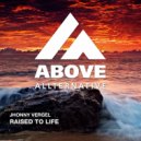 Jhonny Vergel - Raised To Life