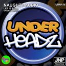 Naughty Audio - Let It Roll