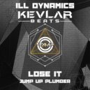 Ill Dynamics - Lose It (Original Mix)