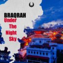 BraQrah - Under The Night Sky (Original Mix)