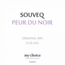 SouveQ - Peur Du Noir