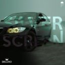 Deluxo - Silver Screen (Original Mix)