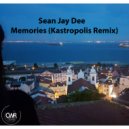 Sean Jay Dee - Memories (Kastropolis Remix Radio Edit)