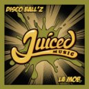 Disco Ball'z - Scroll In The Range