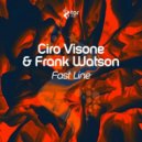 Сiro Visone & Frank Watson - Fast Line (Original Mix)