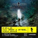 C.O.L.D. pres. Iron & Steel - Human Beings