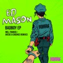 Ed Mason - Badboy (Original Mix)