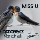 Dodobeatz, Rondinelli, Bibiane Z - Miss U (Dodobeatz & Thimlife Remix)