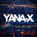 Yana-x - Never Enough (Promo Mix)