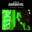 Cinematic Orchestra - To Believe (Crimsen Remix)