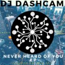 DJ Dashcam - I Feel Oh!