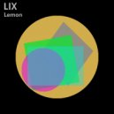 LIX - Orange (Original Mix)
