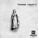 Thomas Rossetti - In The Groove (Original Mix)