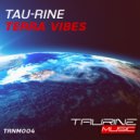 Tau-Rine - Terra Vibes (Radio Edit)