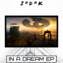 I“D”K - World Of Fantasy (Original Mix)