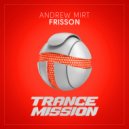 Andrew Mirt - Frisson (Original Mix)