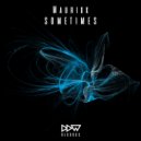 Maurixx - Sometimes