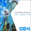 Juan Medina & Jefone - San Juan 19 (Original Mix)