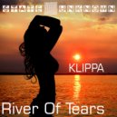 Klippa - River Of Tears (Original Mix)