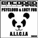 Lucy Fur & Psycloud - A.L.I.C.I.A (Original Mix)