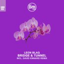 Leon Blaq  - Bridge & Tunnel (David Kinnard Remix)