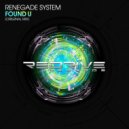 Renegade System - Found U (Radio Edit)