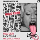 ROLO CIERI  - Back To Love (Guille Forteza Remix)
