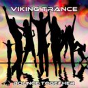 Viking Trance - Bounce Together