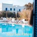 Jazz Sax Relax - Soundscapes for Staying Healthy