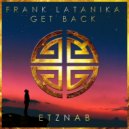 Frank Latanika - Get Back