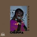 Cheikna - Distância