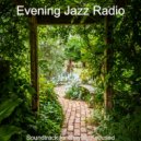 Evening Jazz Radio - Smoky Backdrop for Staying Focused ()