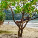 Popular Jazz Soundtracks - Casual Soundscape for Staying Healthy