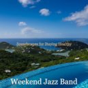Weekend Jazz Band - Stylish Moment for Siestas ()