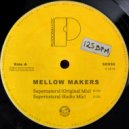 Mellow Makers - Supernatural (Radio Mix)