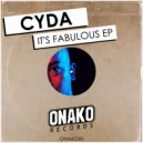 Cyda - It\'s Fabulous (Original Mix)