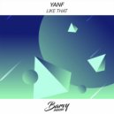 YANF - Like That
