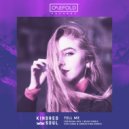 Kindred Soul - Tell Me (Dan Judge & Jordan King Remix (Radio Edit))