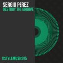 Sergio Perez - House Music (Original Mix)