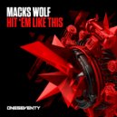 Macks Wolf - Hit 'Em Like This