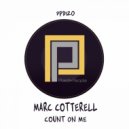Marc Cotterell - Count On Me