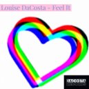 Louise DaCosta - Feel It