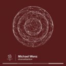 Michael Wenz - Dramatization