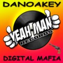 Danoakey - Digital Mafia (Original Mix)