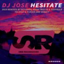 DJ Jose - Hesitate