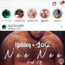 Djahboy & 10Q - Nee Nee (Original Mix)