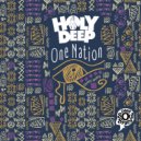Holy Deep - One Nation (Phaze Dee Dub)