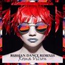 Roma Vilson - LIVE RUSSIAN DANCE REMIXES 2020 (vol. 10)